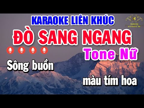 Liên Khúc Karaoke Đò Sang Ngang Tone Nữ | Nhạc Sống Bolero Nhạc Trữ Tình Dành Cho Tông Nữ