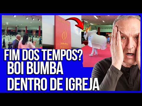 É O FIM DOS TEMPO MESMO | BOI BUMBA DENTRO DE IGREJA