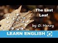 Understanding 'The Last Leaf'