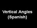 Exploring Vertical Angles in Spanish