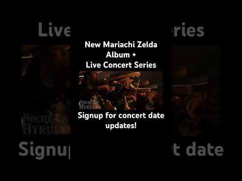 Mariachi Zelda Concert Series Coming Soon!!