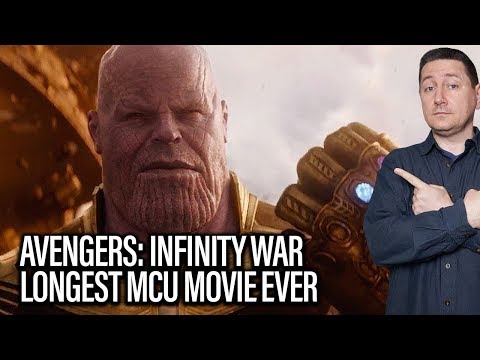 Avengers Infinity War Officially Longest MCU Movie Ever