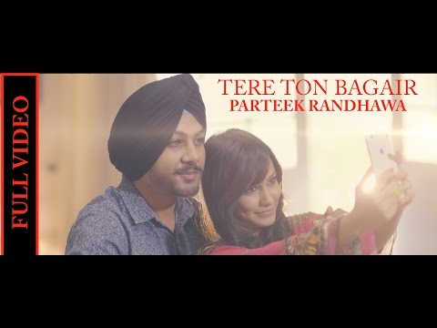 Tere Ton Bagair Lyrics - Parteek Randhawa