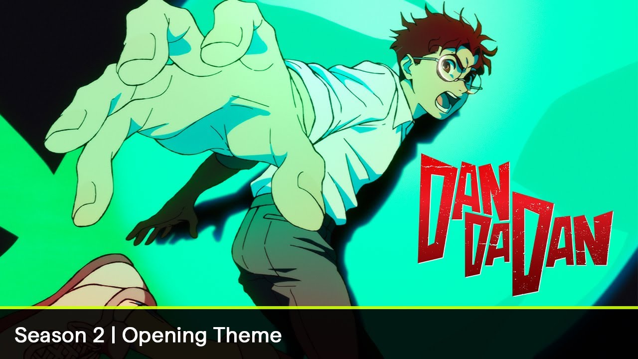 DAN DA DAN Season 2 Opening Theme | 