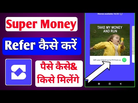 Super Money Refer and earn?