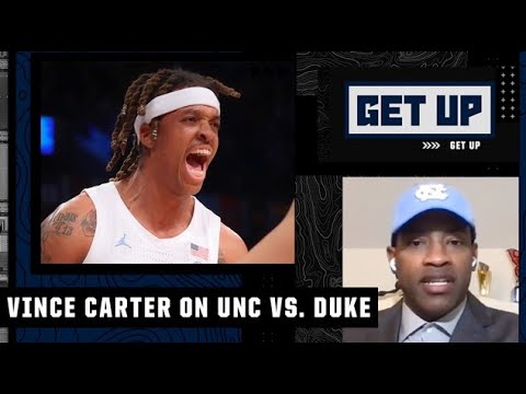 Vince Carter’s keys to success for UNC against Duke | Get Up video clip