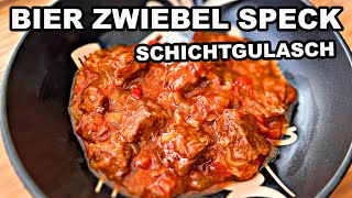 Bier Zwiebel Speck Schichtgulasch der Partyhammer | The BBQ BEAR