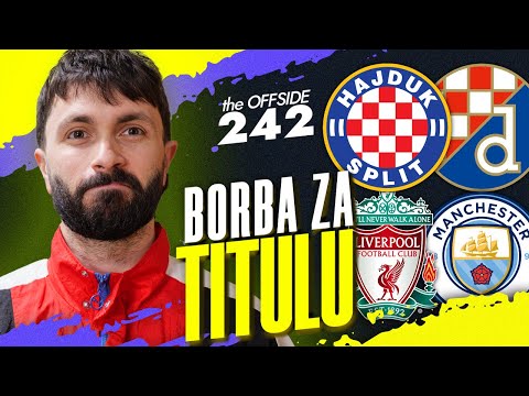 Hajduk i Liverpool nakon derbija NE OSVAJAJU titulu | Mbappe ima problem | The Offside 242