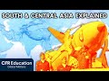 South and Central Asia: History, Trade, and Tensions