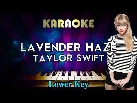 Taylor Swift – Lavender Haze (Lower Key Piano Karaoke)