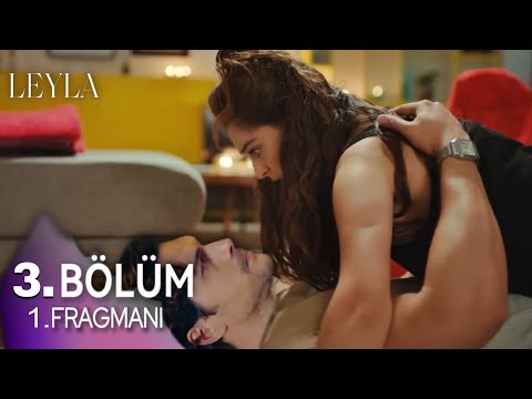 Leyla: Hayat…Aşk…Adalet 3. Bölüm 1. Fragman - “ Aşk Kıvılcımları ! “