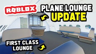 PLANE LOUNGE UPDATE in Cabin Crew Simulator (Roblox)
