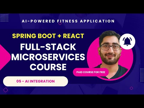 05 Gemini API, & Config Server | Full-Stack AI-Powered Fitness Project Microservices Course