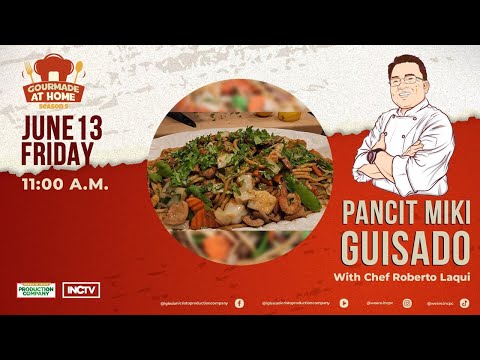 S5E10 | Gourmade At Home | Pancit Miki Guisado