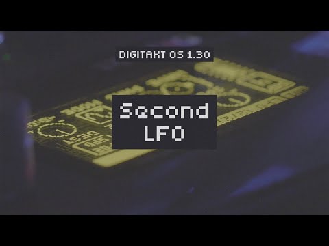 Digitakt OS Upgrade: Second LFO
