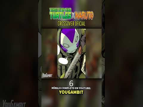 #tortugasninjaxnaruto 🐢 Crossover Oficial 🥷 #videocomic @YouGambit #6