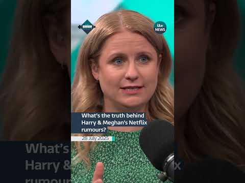 What’s the truth behind Harry & Meghan's Netflix rumours? | ITV News