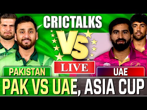 🔴 PAK vs UAE Asia Cup, Live Cricket Match Today Scores & Commentary, Cricket Live Match Today