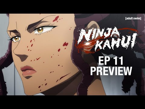 EPISODE 11 PREVIEW | Ninja Kamui | adult swim