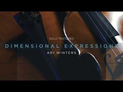 “Dimensional Expressions” by Ari Winters │ Solo Textures Demo │ Heavyocity