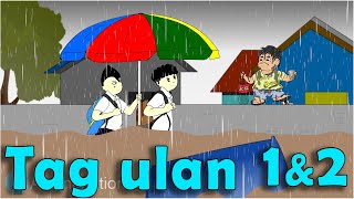 Tag - Ulan  part 1&2 - Pinoy Animation