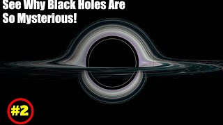 Why Black Holes Are So Mysterious | black hole इतना रहस्यमय कियू है?