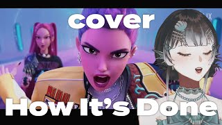 【COVER】HUNTR/X – How It's Done