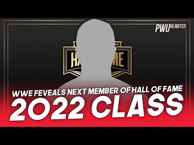 WWE Reveals Next Member Of The 2022 Hall Of Fame Class