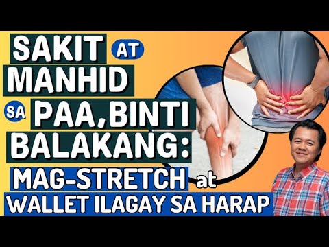 Sakit at Manhid sa Paa, Binti, Balakang: - By Doc Willie Ong