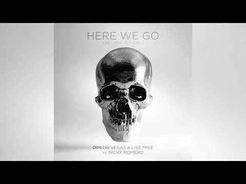 Dimitri Vegas & Like Mike vs. Nicky Romero – Here We Go (Hey Boy, Hey Girl) (Extended Mix)