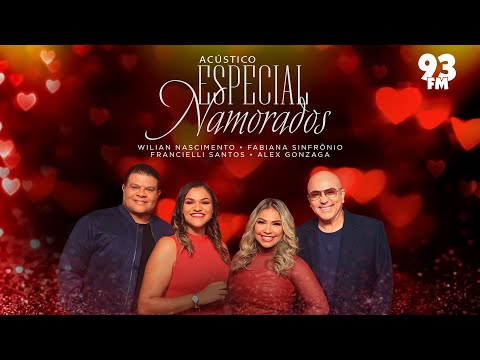 Acústico 93 - Especial Namorados - Ao Vivo (Completo)