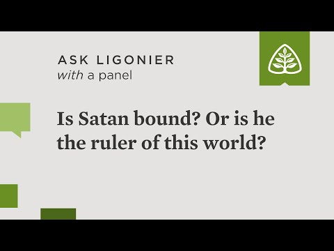 Is Satan bound? Or is he the ruler of this world?