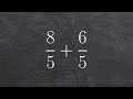 Adding Improper Fractions with Like Denominators