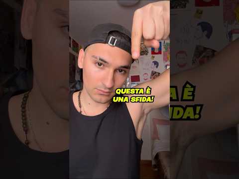 QUESTA È UNA SFIDA 🔥