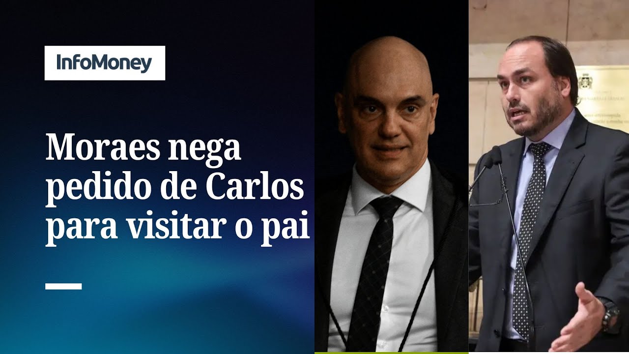 Moraes nega pedido de Carlos para visitar Jair Bolsonaro no próximo domingo | InfoMoney News