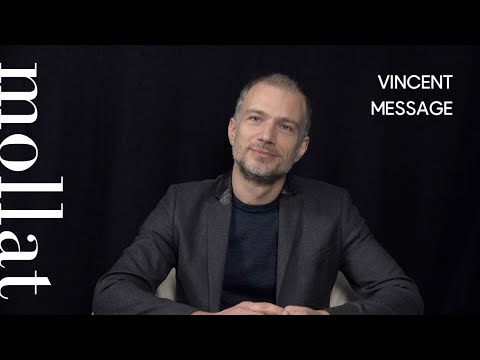 Vidéo de Vincent Message