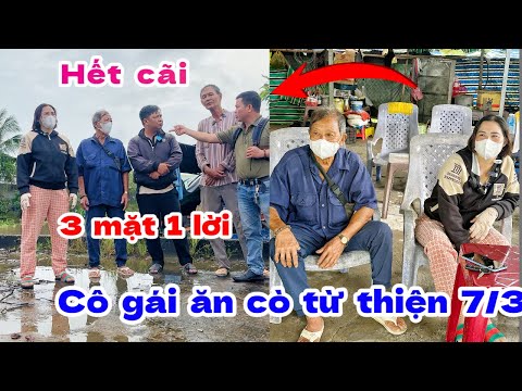 HẾT CÃI “3 MẶT 1 LỜI cô gái ăn cò từ thiện 7/3 mọi chuyện sáng tỏ
