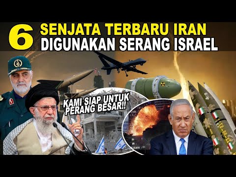 6 SENJATA TERBARU IRAN DIGUNAKAN SERANG ISRAEL!! TEL AVIV TERBAKAR HEBAT OLEH DRONE DAN RUDAL