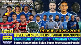 UPDATE LENGKAP PERSIB‼️SKUAD PULANG DARI THAILAND,5 PESTA BIRU, 2 TAMBAHAN AMUNISI BARU & KEJUTAN FP