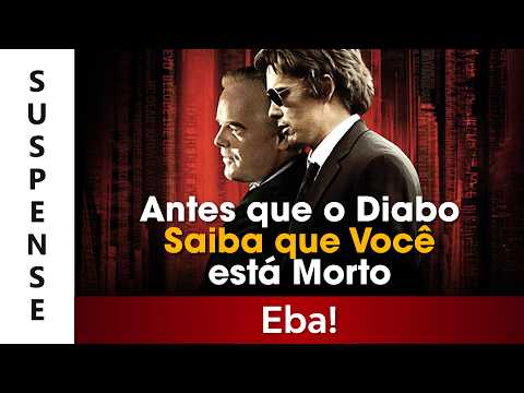 Antes que o Diabo Saiba que Você está Morto - Filme Dublado Completo