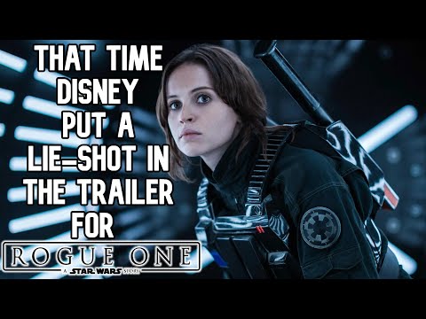 That Time Disney Put a Lie-shot in the Trailer for Rogue One