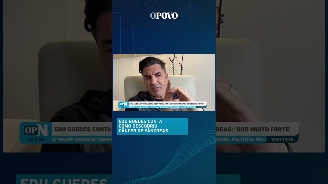 Edu Guedes conta como descobriu câncer de pâncreas Dores muito fortes | OP News