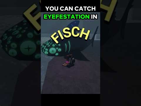 You can catch EYEFESTATION in Fisch's NEW UPDATE?? #fisch #shorts