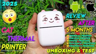 Mini Cat Thermal Printer Unboxing ! | Inkless Thermal Printer Review | After 5 Months Of Use In 2025