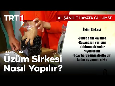 Evde Üzüm Sirkesi Nasıl Yapılır? 🍇 Alişan ile Hayata Gülümse 141. Bölüm