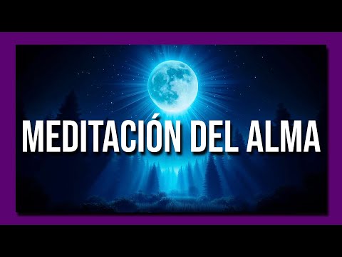 MEDITACIÓN DEL ALMA  para Dormir ✨✨✨