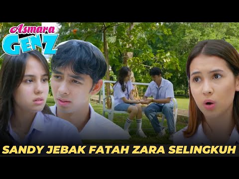 SANDY KUR4N6 AJAR! TUDUH FATAH & ZARA SEL1N6KUH -ASMARA GEN Z HARI INI SELASA 24 DESEMBER 2024 EP 19