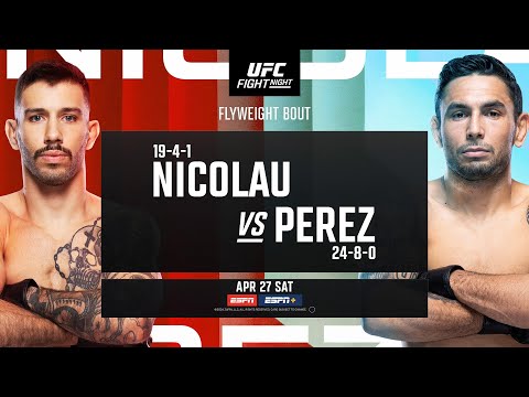 UFC Vegas 91: Nicolau vs Perez - April 27 | Fight Promo