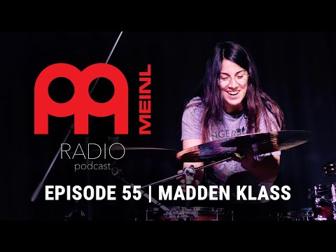 Meinl Radio Podcast - Ep. 55 - Madden Klass