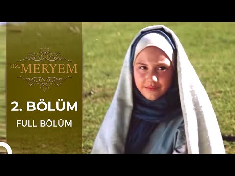 Hz. Meryem | 2. Bölüm